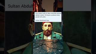 Sultan Abdülhamit Han.