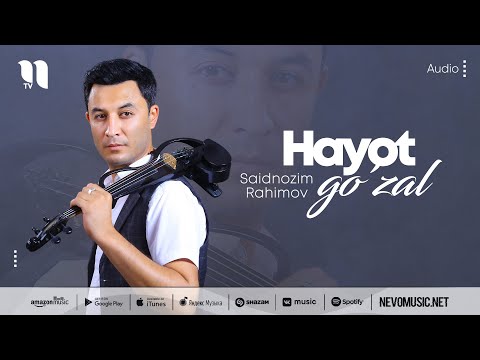 Saidnozim Rahimov — Hayot go'zal (audio 2022)