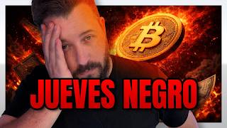 Jueves Negro En Cripto Qué Pasó Con Bitcoin