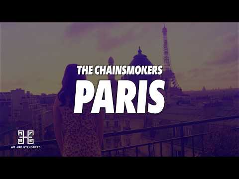 The Chainsmokers - Paris (Lyrics)