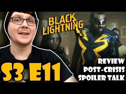 BLACK LIGHTNING - S3 E11 - "The Book of Markovia: Chapter Two" Review! Spoiler Talk! Post- Crisis!