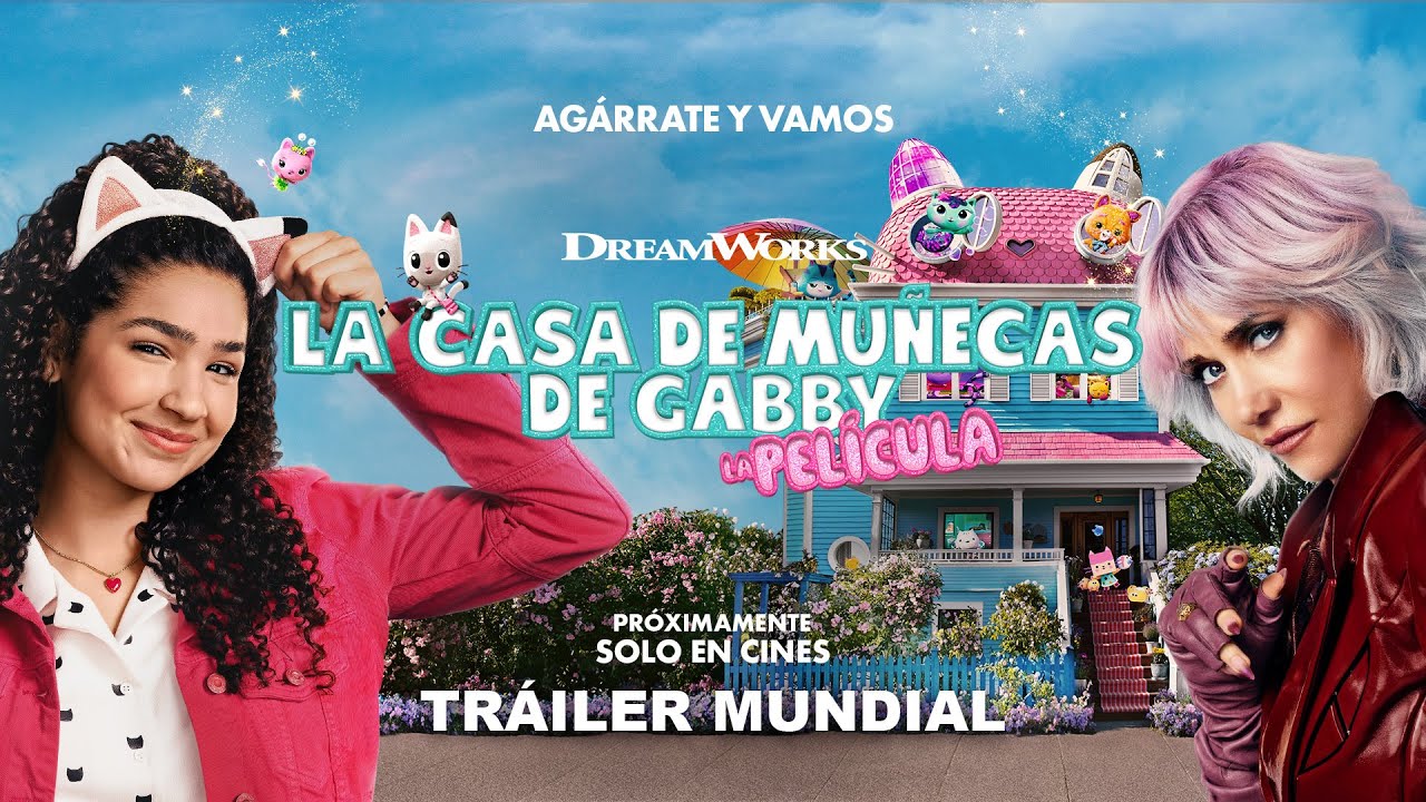 La Casa De MuÑecas De Gabby La PelÍcula Tráiler Oficial Universal 