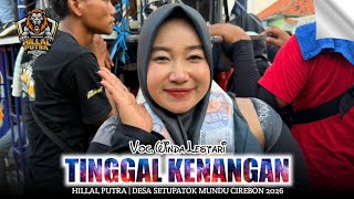 TINGGAL KENANGAN | VOC. WINDA LESTARI - HILLAL PUTRA‼️DESA SETUPATOK MUNDU CIREBON 2026