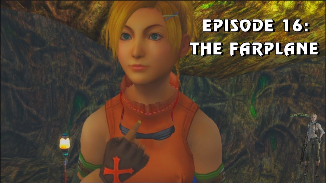 Final Fantasy X HD Remaster_Episode 16_The Farplane - YouTube