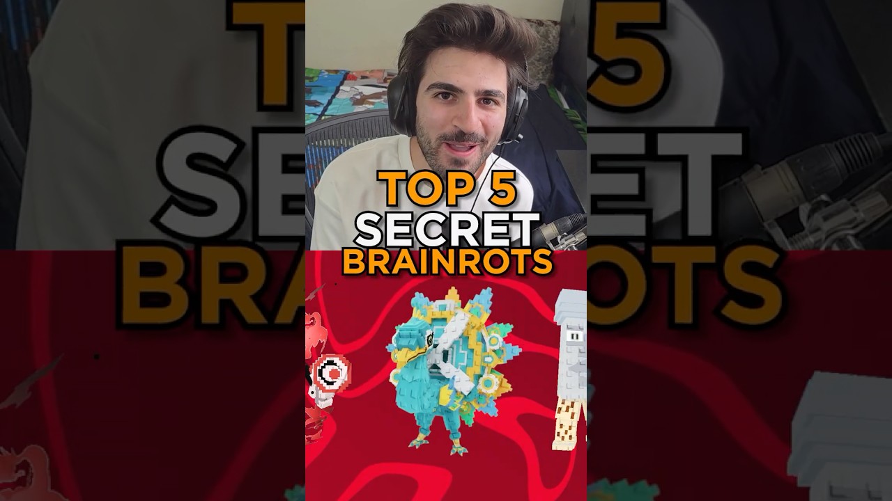 TOP 5 SECRET BRAINROTS!