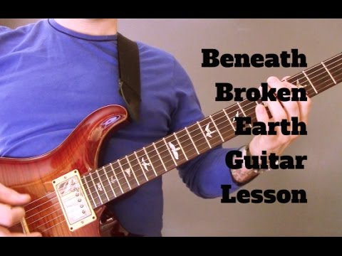 Paradise Lost - Beneath Broken Earth Guitar Lesson