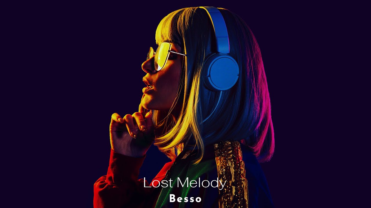 Besso - Lost Melody [Music Video]