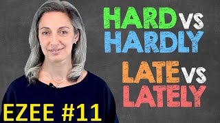 Hard or hardly? Late or lately? Short or shortly? | common mistakes in English (EZEE #11)