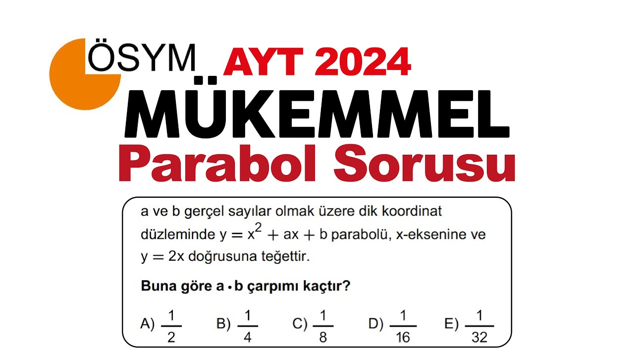 AYT 2024 Mükemmel Parabol Sorusu #ayt2024 #türev