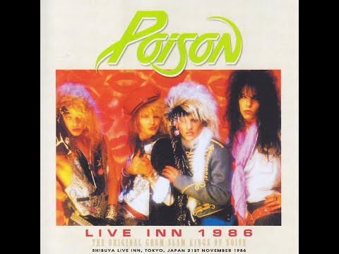 Poison - 11/21/1986, Tokyo, Japan, Shibuya Live Inn (Audio) - YouTube