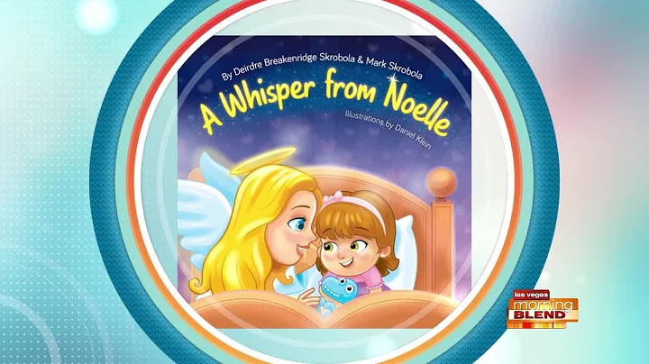 New Children's Book, "A Whisper From Noelle"