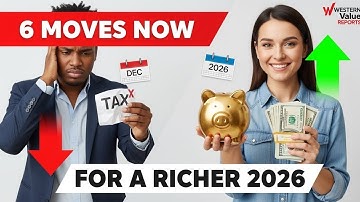6 Banking Moves NOW For A Richer 2026 | Tax & Savings Hacks