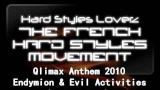 Qlimax Anthem 2010 - Endymion - Evil Activities  (Hardcore Remix)