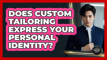 Does Custom Tailoring Express Your Personal Identity?