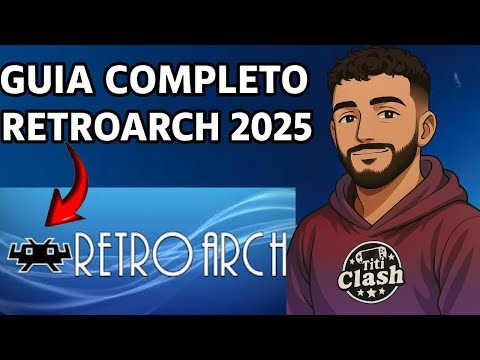 Complete RetroArch 2025 Guide