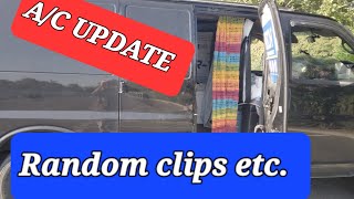 Update on the air conditioner running in the van & clips of interest on the road