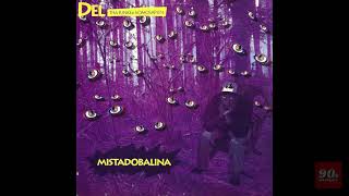 ♪ Del Tha Funkee Homosapien – Mistadobalina (Radio Edit) - 1991- HQ [High Quality Audio!]