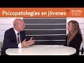 Psicopatologías en la infancia y la juventud: Grado online en Psicología