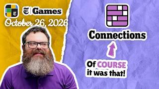 Full I should have seen it. | NYT Connections October 26, 2026 Guide