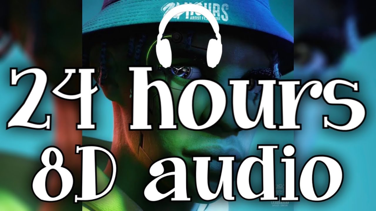 A Boogie Wit Da Hoodie - 24 Hours (feat. Lil Durk) [8D Audio]