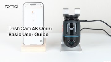70mai Dash Cam 4K Omni Basic User Guide
