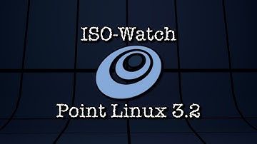 ISO-Watch: Point Linux 3.2