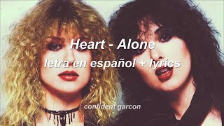 Heart - Alone (lyrics // letra en español)