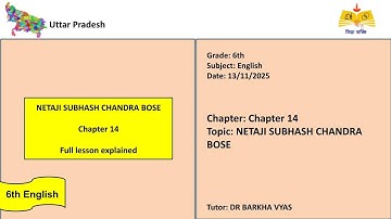 (06th English UP)Chapter 14- Netaji Subhash Chandra Bose - 6th English - UP board