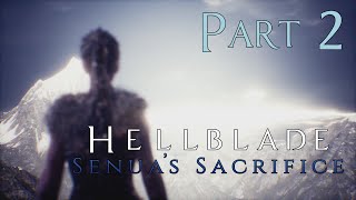 Revisiting Hellblade: Senua's Sacrifice Full Playthrough Part 2 (Xbox Series S)