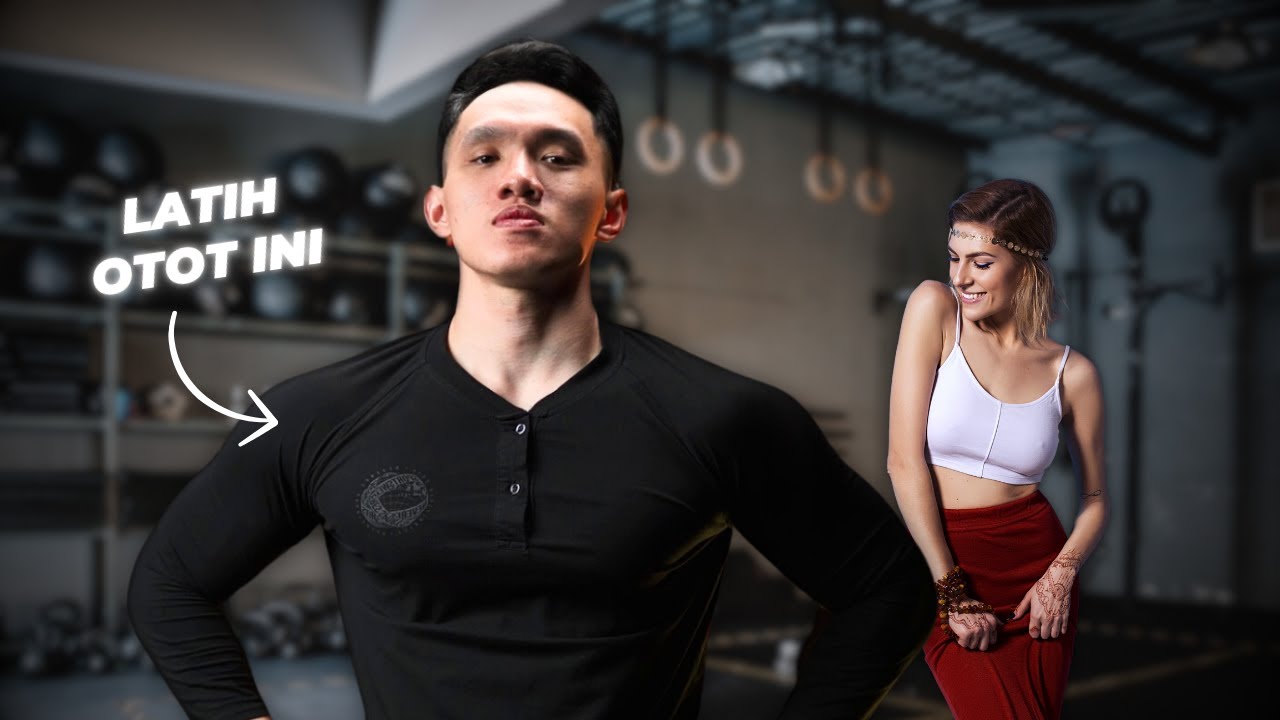 Ini Otot Yang Cewek Suka? | Cara Membentuk Otot Bahu Samping