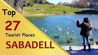 &quot;SABADELL&quot; Top 27 Tourist Places | Sabadell Tourism | SPAIN