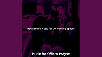 Sublime Backdrops for Co Working Spaces