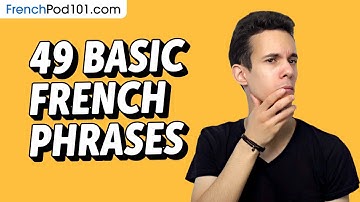 49 Basic French Phrases for ALL Situations to Start as a Beginner