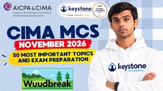 CIMA MCS November 2026 Wuudbreak | 50 Most Important Topics and Exam Preparation