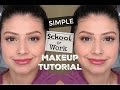 Simple School or Work | 10 Minutes or Less Makeup Tutorial
