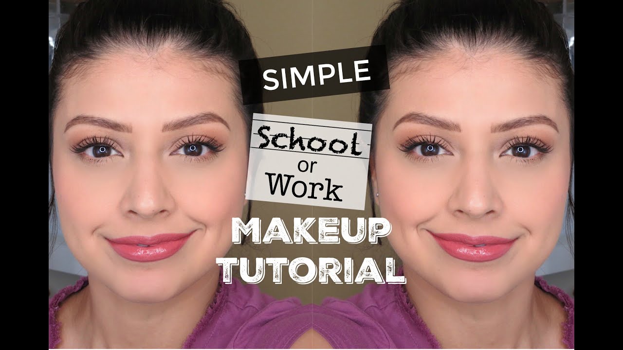 Simple School Or Work 10 Minutes Or Less Makeup Tutorial YouTube
