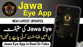 Jawa Eye Account Restore And Withdraw Update, Jawa Eye 2.0 New Update, Jawa Eye Withdraw Update