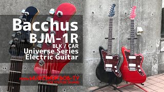 Bacchus BJM-1R BLK / CAR【商品紹介】エレキギター《在庫有・販売可》