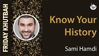 Know Your History | Sami Hamdi | 2/16/2024