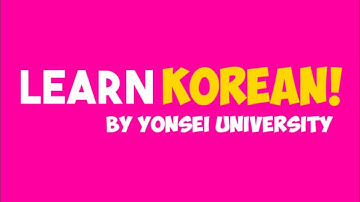 Learn First Step Korean (Full Course) by Yonsei University