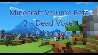 C418 - Dead Voxel ( Minecraft Volume Beta 3 ) ( Nether 2 ) ( 8 hours )