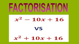 Factorize x²-10x+16 VS x²+10x+16