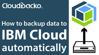 How to backup data to IBM Cloud Object Storage with CloudBacko backup software