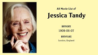 Jessica Tandy Movies list Jessica Tandy| Filmography of Jessica Tandy