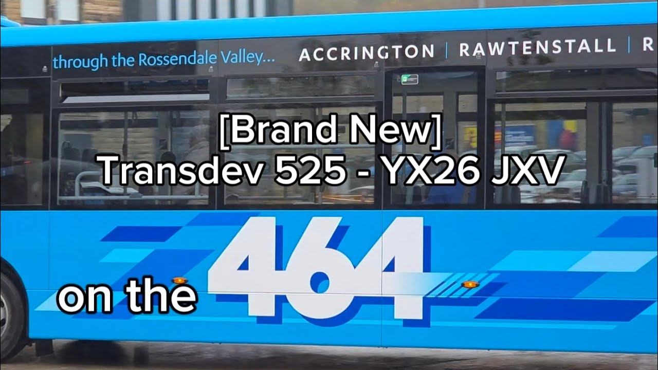 [First Day] Transdev 525 - YX26 JXV on the 464 to Rochdale! - YouTube