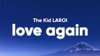 Video thumbnail of "The Kid LAROI - Love Again (Lyrics)"