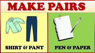 Make Pairs|Pair of words| English grammar