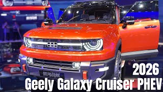 2026 Geely Galaxy Cruiser PHEV FirstLook Walkaround—Shanghai Auto