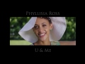 Phyllisia Ross - U & ME  ( Lyric 