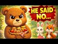 The Bear Who Wouldn’t Share | Moral Story for Kids